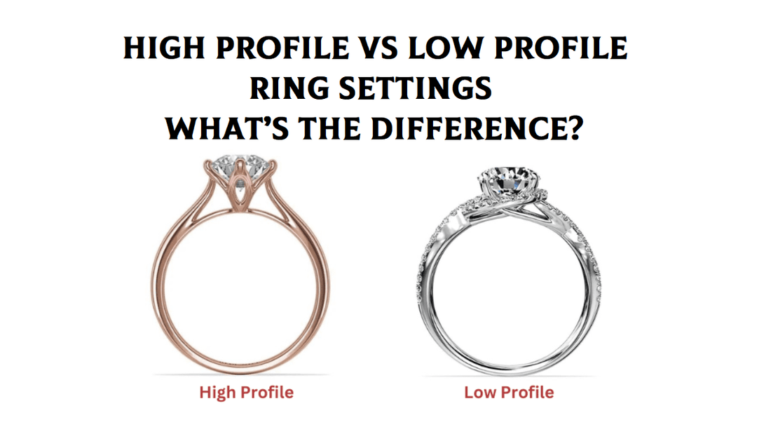 High Profile vs Low Profile Ring Settings NYC